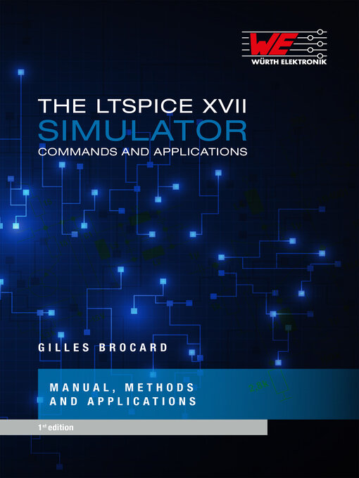 Title details for THE LTSPICE XVII SIMULATOR by Gilles Brocard - Wait list